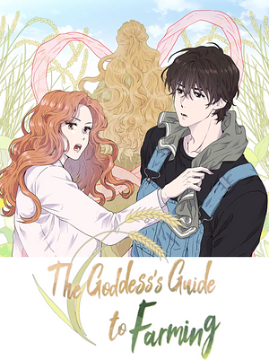 The Goddess's Guide to Farming by Hwiyoung, Yosin