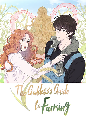 The Goddess's Guide to Farming by Yosin, Hwiyoung