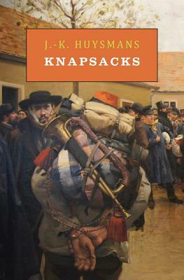 Knapsacks by Joris-Karl Huysmans, Joris-Karl Huysmans