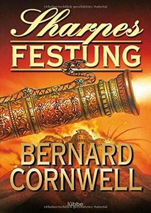 Sharpes Festung/ Sharpe's Fortress by Joachim Honnef, Bernard Cornwell