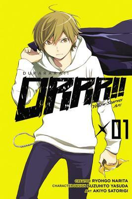 Durarara!! Yellow Scarves Arc, Vol. 1 by Ryohgo Narita, Akiyo Satorigi
