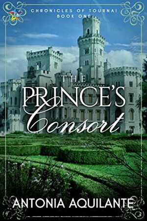 The Prince's Consort by Antonia Aquilante