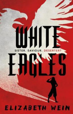 White Eagles by Elizabeth Wein