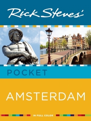 Rick Steves' Amsterdam Pocket by Gene Openshaw, Rick Steves