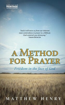A Method for Prayer by Matthew Henry