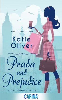 Prada and Prejudice by Katie Oliver