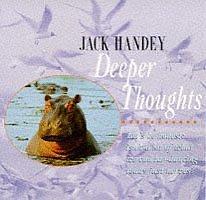 Deeper Thoughts by Jack Handey, Jack Handey