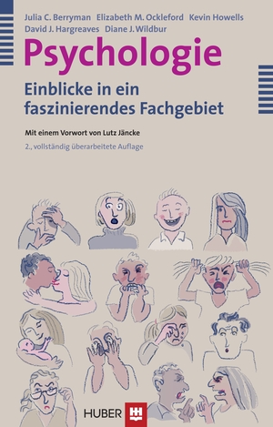 Psychologie - Einblicke in ein faszinierendes Fachgebiet  by Julia C. Berryman, David J. Hargreaves, Kevin Howells, Elizabeth M. Ockleford, Diane J. Wildbur