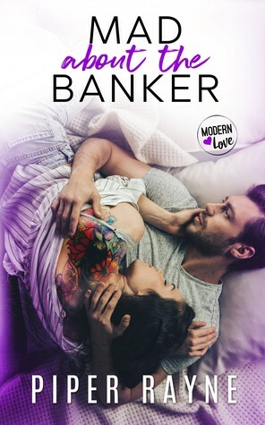 Mad About the Banker by Piper Rayne