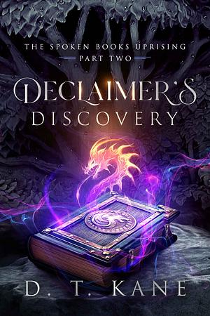 Declaimer's Discovery by D.T. Kane