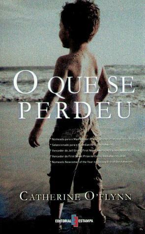 O que se perdeu by Catherine O'Flynn