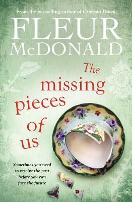 The Missing Pieces of Us by Fleur McDonald