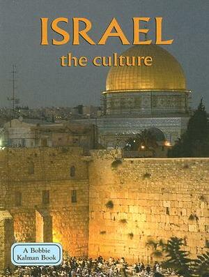 Israel the Culture by Debbie Smith