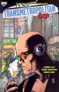 Transmetropolitan, Vol. 8: Dirge by Warren Ellis, Rodney Ramos, Darick Robertson