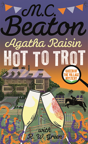 Hot to Trot by M.C. Beaton