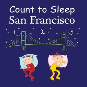 Count to Sleep: San Francisco by Adam Gamble, Mark Jasper