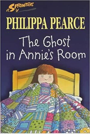 The Ghost In Annie's Room by Philippa Pearce