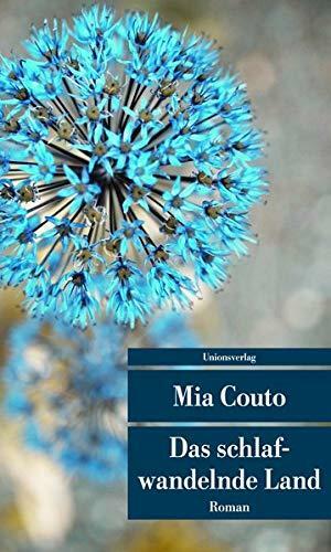 Das schlafwandelnde Land by Mia Couto, David Brookshaw