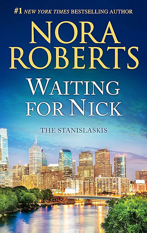 Waiting for Nick by Nora Roberts