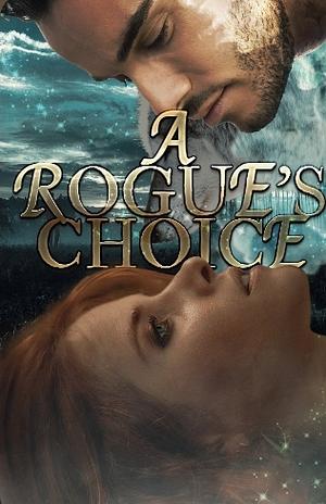 A Rogue's Choice by Michelle Torlot