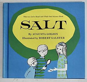 Salt by Augusta Goldin