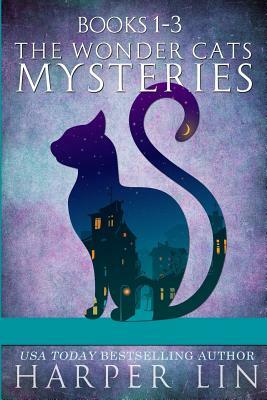The Wonder Cats Mysteries Books 1-3 by Harper Lin