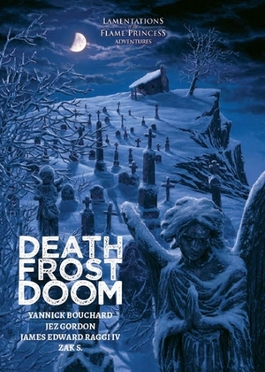 Death Frost Doom by James Edward Raggi IV, Zak S.