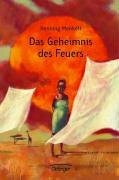 Das Geheimnis des Feuers by Henning Mankell