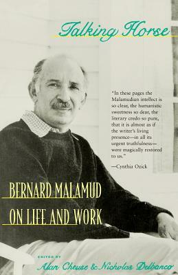 Talking Horse: Bernard Malamud on Life and Work by Bernard Malamud