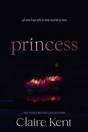 Princess by Claire Kent