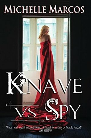 Knave vs Spy (Highland Knaves Book 3) by Michelle Marcos