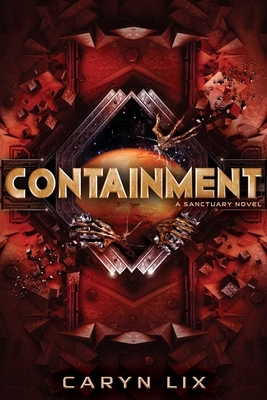 Containment by Caryn Lix