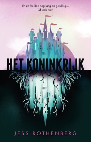 Het Koninkrijk by Jess Rothenberg