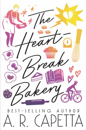 The Heartbreak Bakery by A.R. Capetta