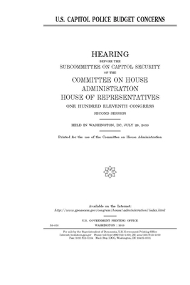 U.S. Capitol Police budget concerns by United S. Congress, Committee on House Administrati (house), United States House of Representatives