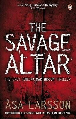 The Savage Altar by Åsa Larsson, Marlaine Delargy