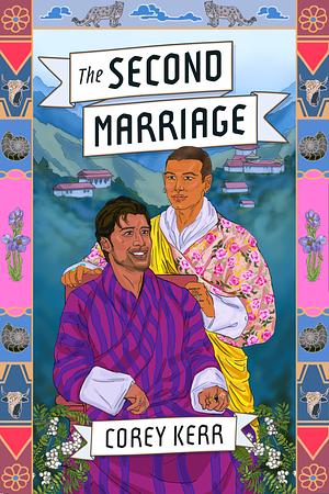 The Second Marriage by Corey Kerr