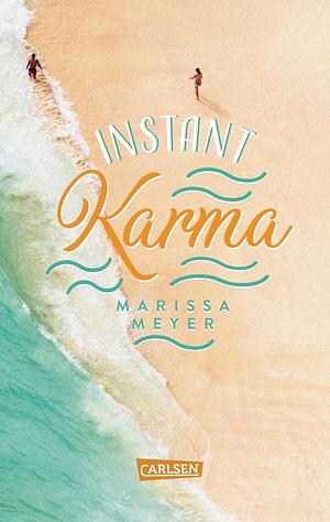 Instant Karma by Marissa Meyer