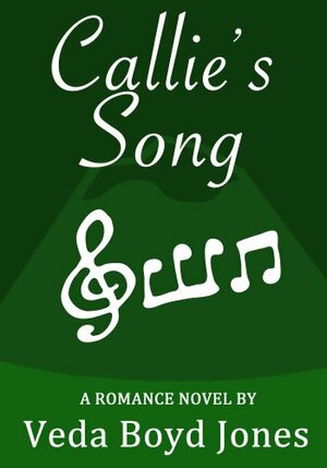 Callie's Song by Veda Boyd Jones