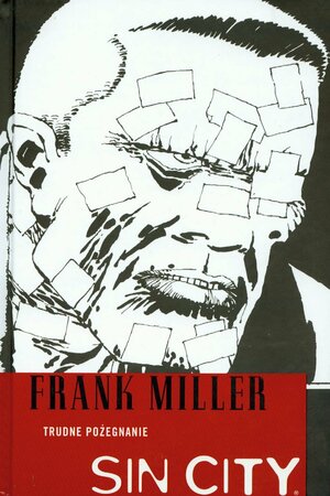 Sin City: Trudne pożegnanie by Frank Miller