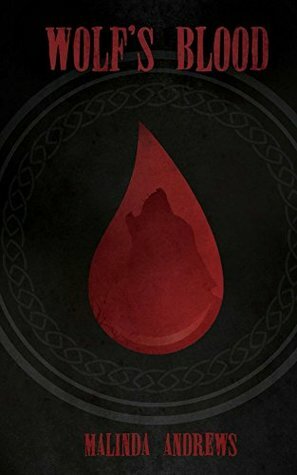 Wolf's Blood (Athruithe Trilogy Book 1) by Malinda Andrews