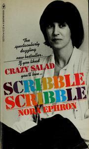 Scribble, Scribble: Notes on the Media by Nora Ephron