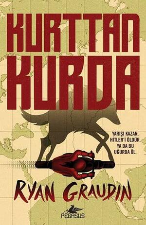 Kurttan Kurda by Ryan Graudin