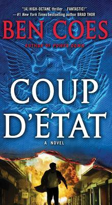 Coup D'Etat: A Dewey Andreas Novel by Ben Coes