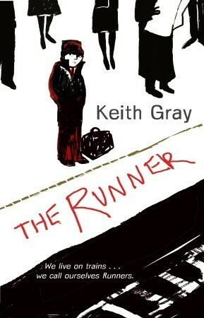 The Runner by Keith Gray