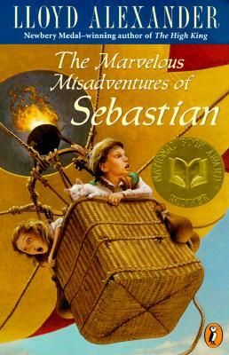 The Marvelous Misadventures of Sebastian by Lloyd Alexander