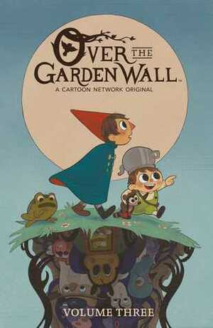 Over the Garden Wall Vol. 3 by Danielle Burgos, Pat McHale, Jim Campbell, Kiernan Sjursen-Lien, Cara McGee