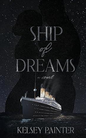 Ship of Dreams by Kelsey Painter