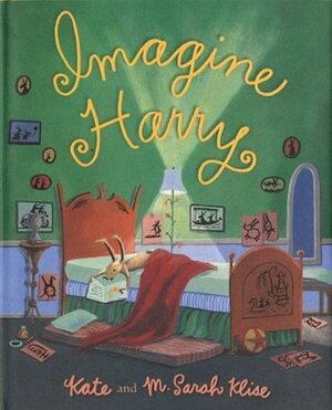 Imagine Harry by Kate Klise