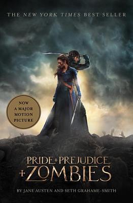 Pride and Prejudice and Zombies by Jane Austen, Seth Grahame-Smith